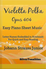 Violetta Polka Opus 404 Easy Piano Sheet Music