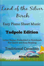Land Of The Silver Birch Easy Piano Sheet Music Tadpole Edition