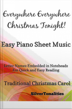 Everywhere Everywhere Christmas Tonight Easy Piano Sheet Music