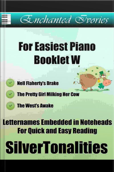 Enchanted Ivories For Easiest Piano Booklet W