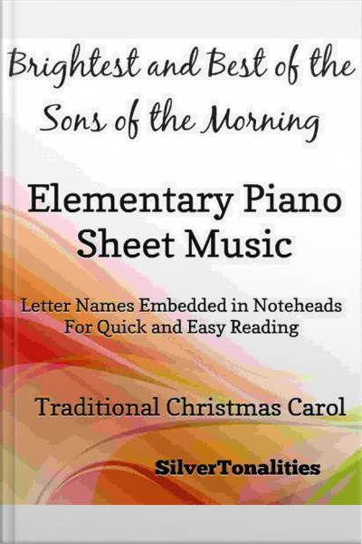 Brightest And Best Of The Sons Of The Morning Elementary Piano Sheet Music