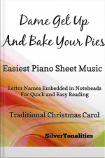 Dame Get Up And Bake Your Pies Easiest Piano Sheet Music