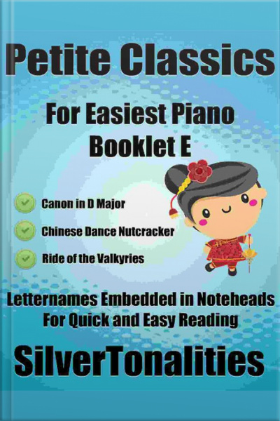 Petite Classics For Easiest Piano Booklet E