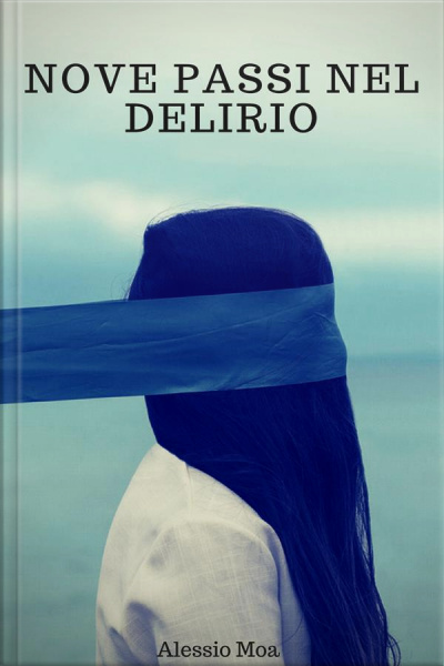 Nove Passi Nel Delirio