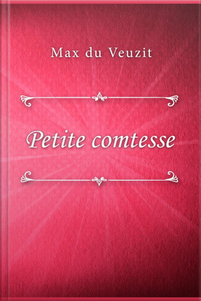Petite Comtesse
