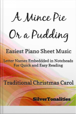 A Mince Pie Or A Pudding Easiest Piano Sheet Music