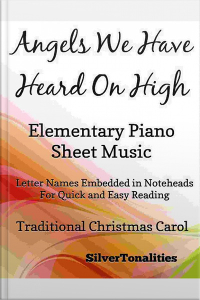 Angels We Have Heard On High Elementary Piano Sheet Music