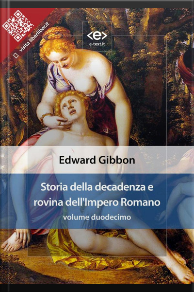 Storia Della Decadenza E Rovina Dellimpero Romano, Volume 12