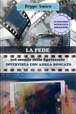La Fede Nel Mondo Dello Spettacolo - Andrea Roncato Racconta Il Suo Natale E La Sua Fede E Ricorda I Bei Momenti Trascorsi In Famiglia Da Bambino: In Omaggio L’audio-libro Dell’intervista Con L’attore