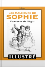 Les Malheurs De Sophie (illustré)