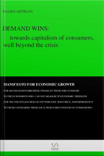 Demand Wins: Towards Capitalism Of Consumers, Well Beyond The Crisis