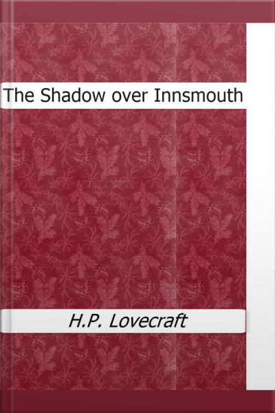 The Shadow Over Innsmouth