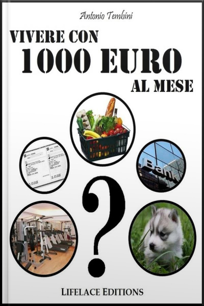 Vivere Con 1000 Euro Al Mese