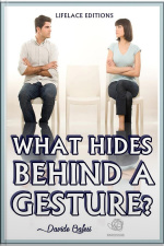 What Hides Behind A Gesture?