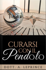 Curarsi Con Il Pendolo