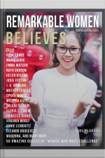 Remarkable Women Quotes And Believes: 50 Quotes Of Strong Women Who Change The World