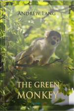 The Green Monkey And Other Fairy Tales