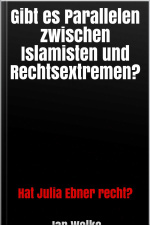 Gibt Es Parallelen Zwischen Islamisten Und Rechtsextremen?: Hat Julia Ebner Recht?