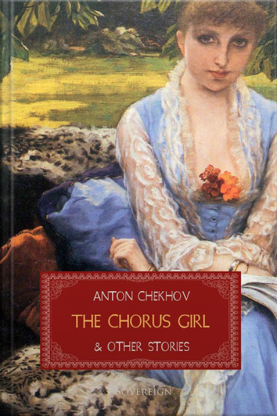 The Chorus Girl And Other Stories