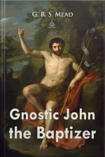 Gnostic John The Baptizer