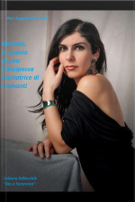 Michela, La Poesia Di Una Principessa Cacciatrice Di Tramonti
