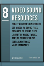 Video Sound Resources 8: Video Editing Made Simple [ The 8 Series - Vol 4 ]