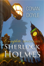 Sherlock Holmes: Complete Adventures