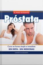 Próstata - Resolver Sin Dieta Ni Medicinas