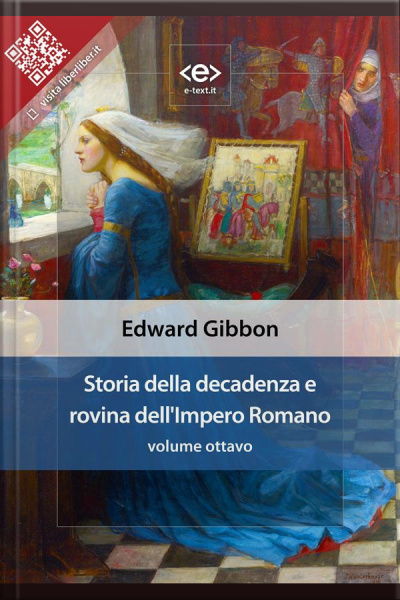 Storia Della Decadenza E Rovina Dellimpero Romano, Volume 8