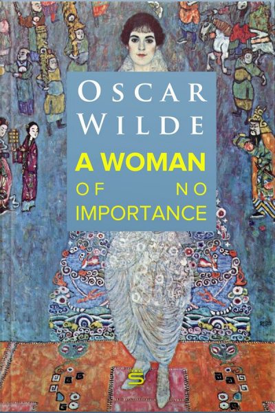 A Woman Of No Importance