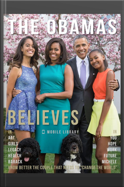 The Obamas Believes - Obama Quotes And Believes: Know Better The Couple That Needs To change The World