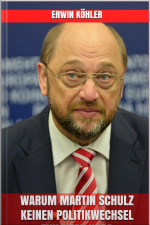 Warum Martin Schulz Keinen Politikwechsel Einleiten Wird