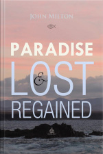 Paradise Lost And Regained