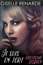Je Suis En Tort : Érotisme Lesbien