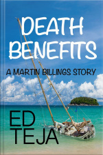 Death Benefits: A Martin Billings Story - Book 2