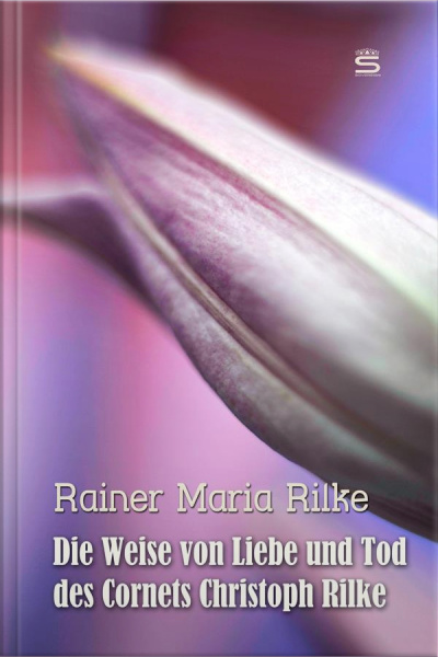 Die Weise Von Liebe Und Tod Des Cornets Christoph Rilke