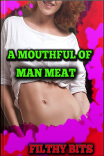 A Mouthful Of Man Meat