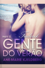 Gente Do Verão Parte 3: Frederik – Conto Erótico