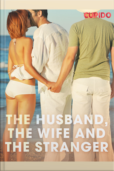 The Husband, The Wife And The Stranger