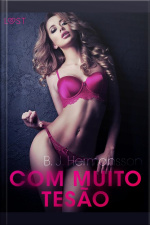 Com Muito Tesão - Conto Erótico