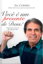Você É Um Presente De Deus