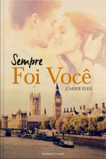 Sempre Foi Você