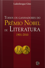Todos os Ganhadores do Prêmio Nobel de Literatura
