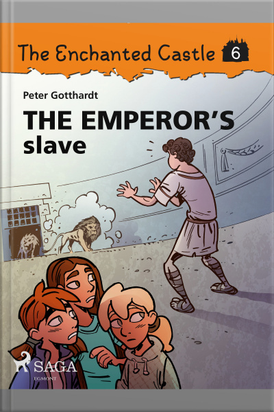 The Enchanted Castle 6 - The Emperor S Slave