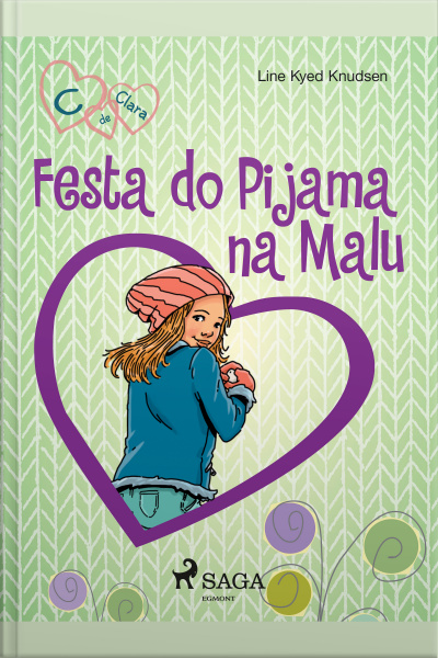 C De Clara 4 - Festa Do Pijama Na Malu