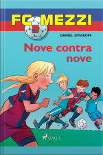 Fc Mezzi 5: Nove Contra Nove