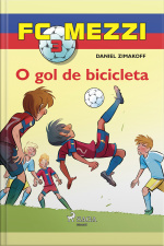 Fc Mezzi 3: O Gol De Bicicleta