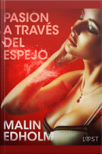 Pasión A Través Del Espejo - Relato Erótico