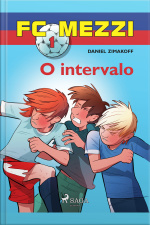 Fc Mezzi 1: O Intervalo