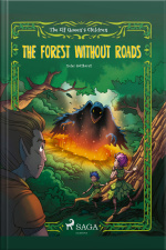 The Elf Queen S Children 2: The Forest Without Roads